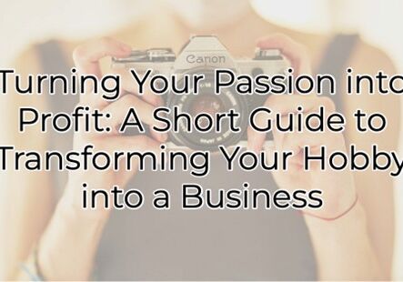 Turning Your Passion into Profit Graphic